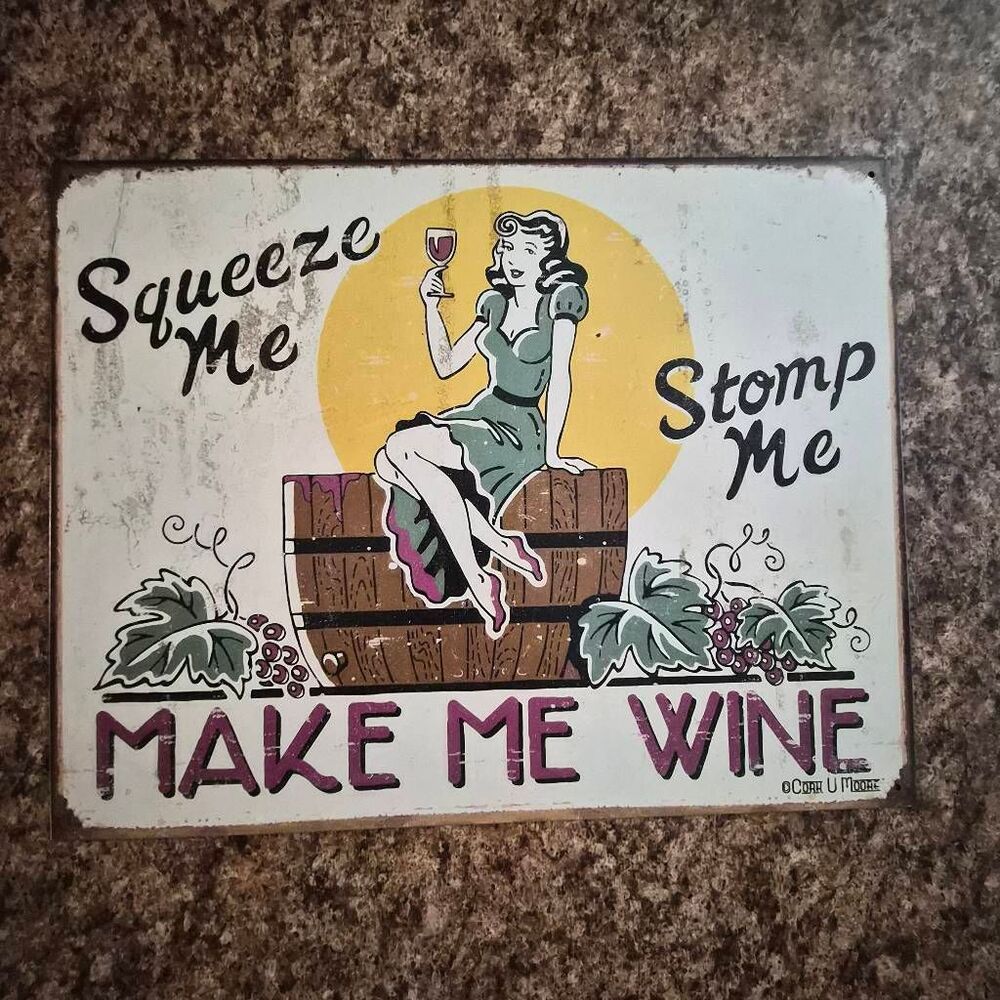 NWOT Vintage Style 'Make Me Wine' Metal Sign: Cheeky Playful Fun
